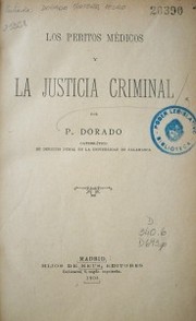Los peritos médicos y la justicia criminal