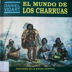 El mundo de los charrúas