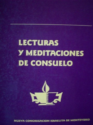 Lecturas y meditaciones de consuelo : oraciones para la casa de los enlutados