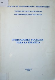 Indicadores sociales para la infancia