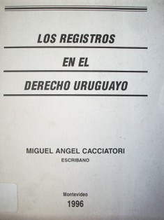 Los registros en el Derecho uruguayo