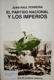 El Partido Nacional y los imperios