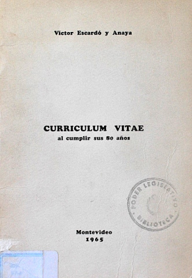 Víctor Escardó y Anaya : curriculum vitae al cumplir sus 80 años