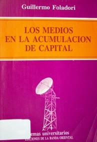 Los medios en la acumulación de capital