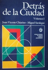 Detrás de la ciudad : ensayo de síntesis de los olvidados problemas campesinos