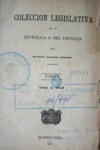 Colección legislativa de la República Oriental del Uruguay : [1825 -1908]