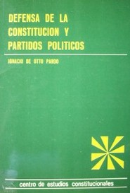 Defensa de la Constitución y Partidos Políticos