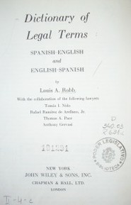 Diccionario de términos legales : español-inglés e inglés-español = Dictionary of legal terms : Spanish-English and English-Spanish