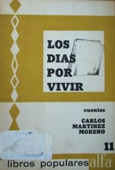 Los días por vivir : cuentos