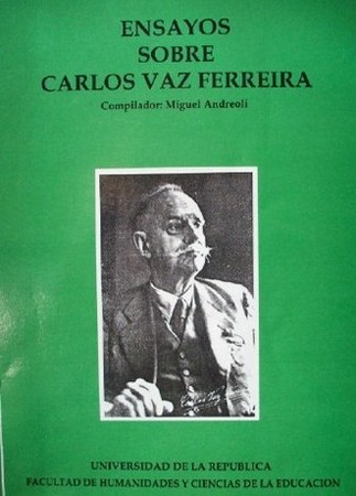 Ensayos sobre Carlos Vaz Ferreira