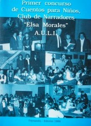 Primer concurso de cuentos para niños, Club de Narradores "Elsa Morales" : 1996