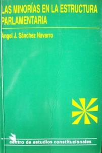 Las minorías en la estructura parlamentaria