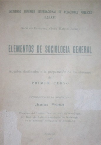 Elementos de Sociología General : apuntes destinados a la preparación de los alumnos del primer curso