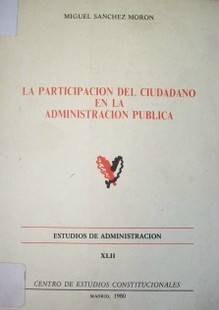 La participación del ciudadano en la Administración Pública
