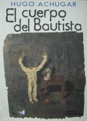 El cuerpo del Bautista : (1996)