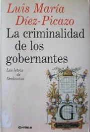 La criminalidad de los gobernantes