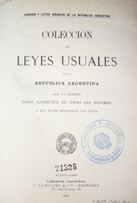 Colección de leyes usuales de la República Argentina
