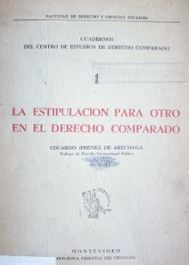 La estipulación para otro en el derecho comparado