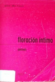 Floración íntima : poemas