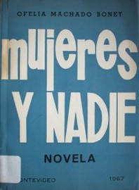 Mujeres y nadie : novela