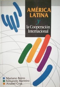 América Latina y la Cooperación Internacional