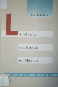 La Reforma del Estado en México