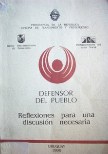 El defensor del pueblo : reflexiones para una discusión necesaria