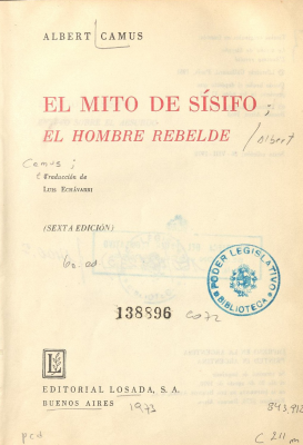 El mito de S&iacute;sifo ; El hombre rebelde
