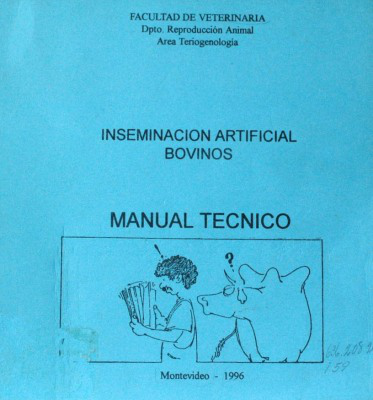 Inseminación artificial : bovinos : manual técnico