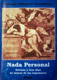 Nada personal : setenta y tres días en manos de los tupamaros