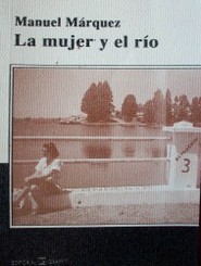 La mujer y el río