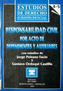 Responsabilidad civil por acto de dependientes y auxiliares