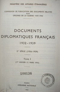 Documentes diplomatiques français 1932-1939 : 2a. Série (1936-1939)