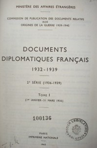 Documentes diplomatiques français 1932-1939 : 2a. Série (1936-1939)