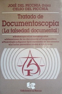 Tratado de documentoscopia : ( la falsedad documental )