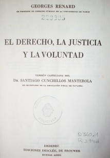 El derecho, la justicia y la voluntad