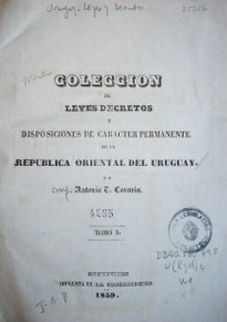 Colección de leyes, decretos y disposiciones de carácter permanente de la República Oriental del Uruguay