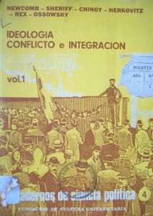 Ideología, conflicto e integración
