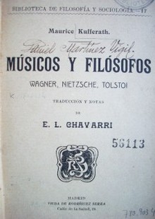 Músicos y filósofos : Wagner, Nietzche, Tolstoi