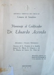 Homenaje al Codificador Dr. Eduardo Acevedo
