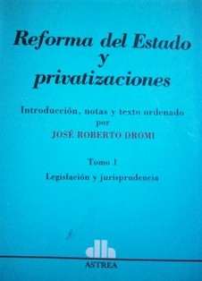 Reforma del estado y privatizaciones