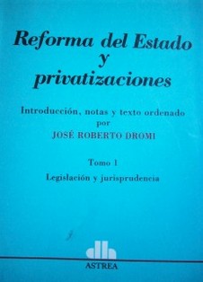 Reforma del estado y privatizaciones