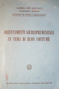 Orientamenti giurisprudenziali in tema di buon costume