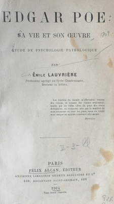 Edgar Poe : sa vie et son ceuvre, étude de psychologie pathologique