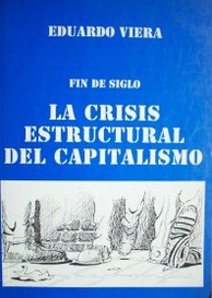 Fin de siglo : la crisis estructural del capitalismo