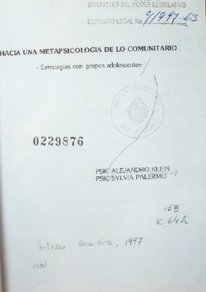 Hacia una metapsicología de lo comunitario : estrategias con grupos adolescentes