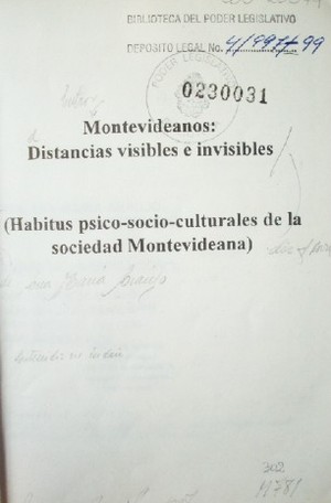 Montevideanos : distancias visibles e invisibles