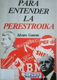 Para entender la Perestroika