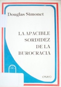 La apacible sordidez de la burocracia