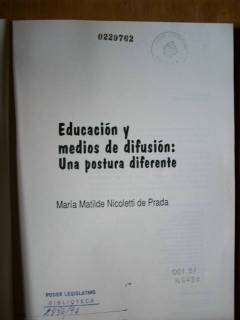 Educación y medios de difusión : una postura diferente